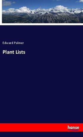 Palmer |  Plant Lists | Buch |  Sack Fachmedien