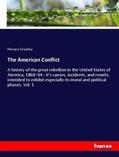 Greeley |  The American Conflict | Buch |  Sack Fachmedien