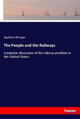 Morgan |  The People and the Railways | Buch |  Sack Fachmedien