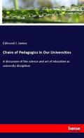 James |  Chairs of Pedagogics in Our Universities | Buch |  Sack Fachmedien