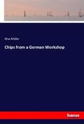 Müller |  Chips from a German Workshop | Buch |  Sack Fachmedien