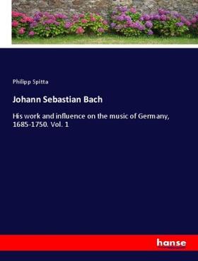 Spitta |  Johann Sebastian Bach | Buch |  Sack Fachmedien