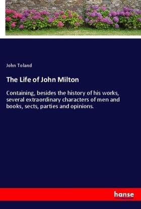 Toland |  The Life of John Milton | Buch |  Sack Fachmedien
