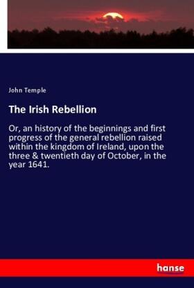 Temple |  The Irish Rebellion | Buch |  Sack Fachmedien