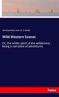 Jones / Malsby |  Wild Western Scenes | Buch |  Sack Fachmedien