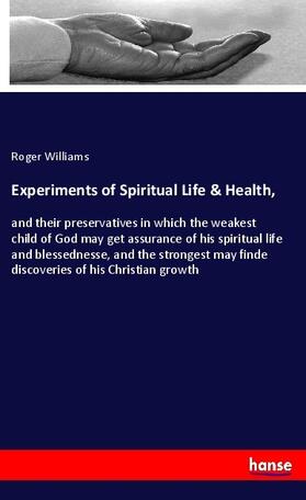 Williams |  Experiments of Spiritual Life & Health, | Buch |  Sack Fachmedien