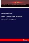 Parker / Rogers |  When Valmond came to Pontiac | Buch |  Sack Fachmedien