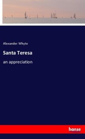 Whyte |  Santa Teresa | Buch |  Sack Fachmedien