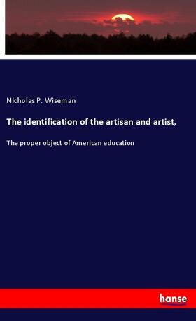 Wiseman |  The identification of the artisan and artist, | Buch |  Sack Fachmedien
