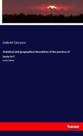 Carrasco |  Statistical and geographical description of the province of Santa-Fe?. | Buch |  Sack Fachmedien