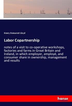 Lloyd |  Labor Copartnership | Buch |  Sack Fachmedien