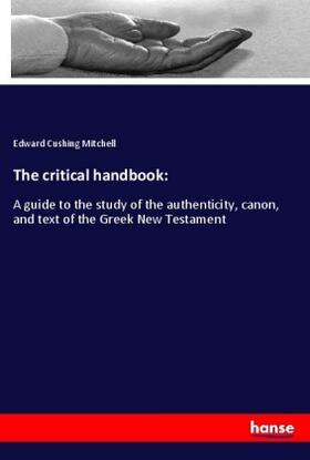 Mitchell |  The critical handbook: | Buch |  Sack Fachmedien
