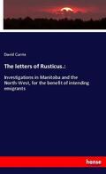 Currie |  The letters of Rusticus.: | Buch |  Sack Fachmedien