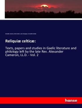 Cameron / Kennedy / Macgregor |  Reliquiæ celticæ: | Buch |  Sack Fachmedien