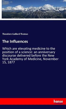 Thomas |  The Influences | Buch |  Sack Fachmedien