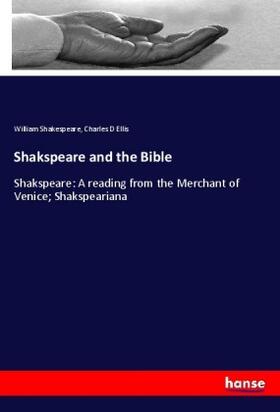 Shakespeare / Ellis |  Shakspeare and the Bible | Buch |  Sack Fachmedien