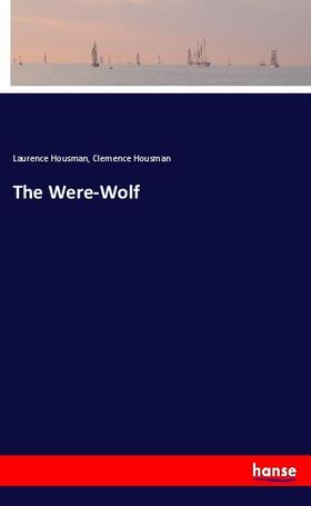Housman |  The Were-Wolf | Buch |  Sack Fachmedien