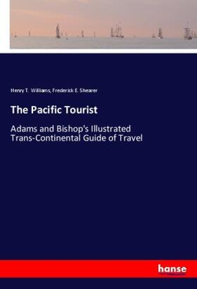 Williams / Shearer |  The Pacific Tourist | Buch |  Sack Fachmedien