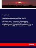 Burdett |  Hospitals and Asylums of the World | Buch |  Sack Fachmedien