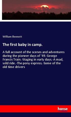 Bennett |  The first baby in camp. | Buch |  Sack Fachmedien