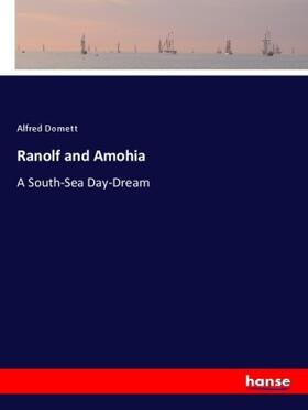 Domett |  Ranolf and Amohia | Buch |  Sack Fachmedien