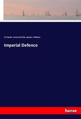 Dike / Wilkinson |  Imperial Defence | Buch |  Sack Fachmedien