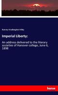 Wiley |  Imperial Liberty: | Buch |  Sack Fachmedien