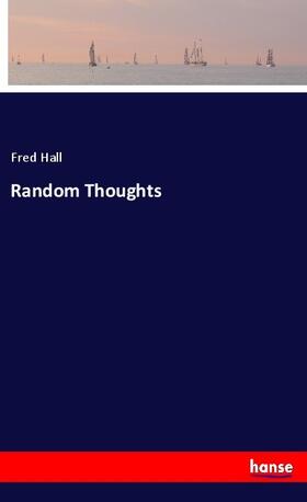Hall | Random Thoughts | Buch | 978-3-337-74596-7 | www.sack.de