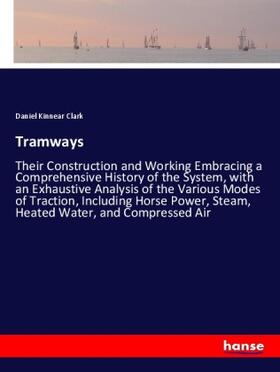 Clark |  Tramways | Buch |  Sack Fachmedien