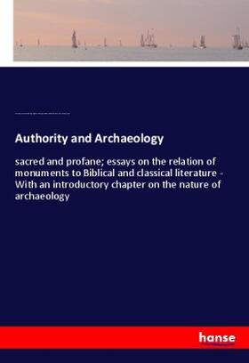 Gardner / Hogarth / Headlam |  Authority and Archaeology | Buch |  Sack Fachmedien