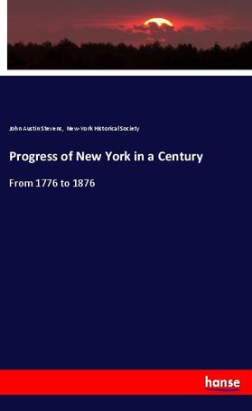 Stevens | Progress of New York in a Century | Buch | 978-3-337-75226-2 | sack.de