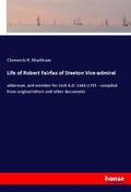 Markham |  Life of Robert Fairfax of Steeton Vice-admiral | Buch |  Sack Fachmedien