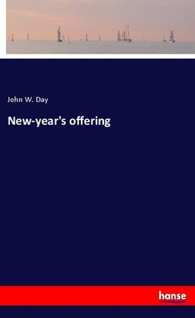 Day |  New-year's offering | Buch |  Sack Fachmedien