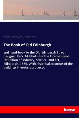 Hole / Dunlop / Mitchell |  The Book of Old Edinburgh | Buch |  Sack Fachmedien