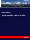 Humboldt |  Versuche über die gereizte Muskel- und Nervenfaser : | Buch |  Sack Fachmedien