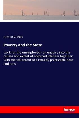Mills |  Poverty and the State | Buch |  Sack Fachmedien