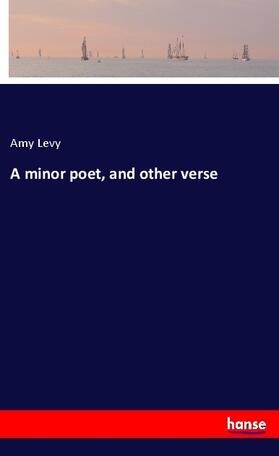 Levy |  A minor poet, and other verse | Buch |  Sack Fachmedien