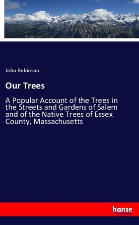 Robinson | Our Trees | Buch | 978-3-337-79017-2 | sack.de