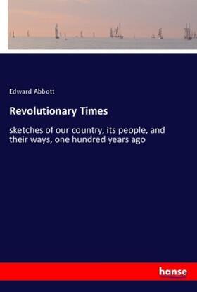 Abbott |  Revolutionary Times | Buch |  Sack Fachmedien