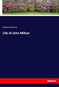 Garnett |  Life of John Milton | Buch |  Sack Fachmedien