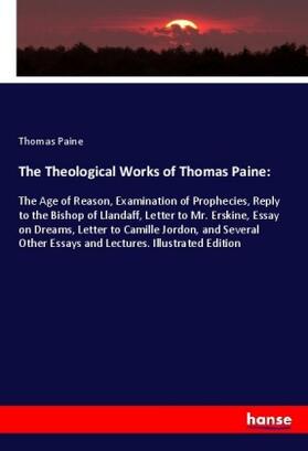 Paine |  The Theological Works of Thomas Paine: | Buch |  Sack Fachmedien