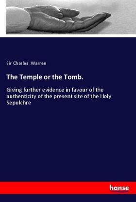 Warren |  The Temple or the Tomb. | Buch |  Sack Fachmedien