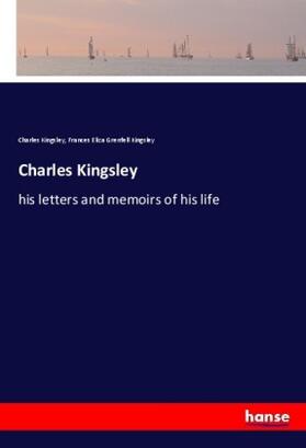Kingsley |  Charles Kingsley | Buch |  Sack Fachmedien