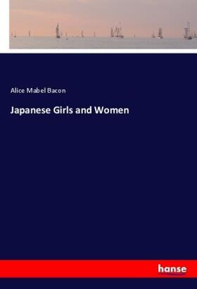 Bacon |  Japanese Girls and Women | Buch |  Sack Fachmedien