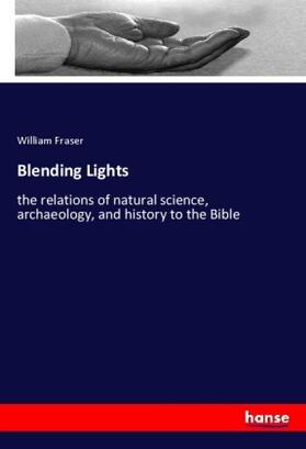 Fraser |  Blending Lights | Buch |  Sack Fachmedien