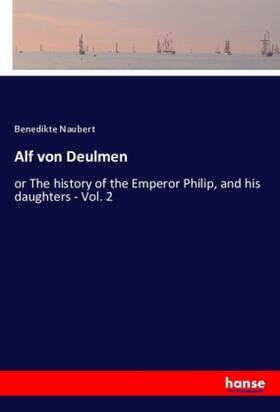 Naubert |  Alf von Deulmen | Buch |  Sack Fachmedien