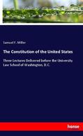 Miller |  The Constitution of the United States | Buch |  Sack Fachmedien