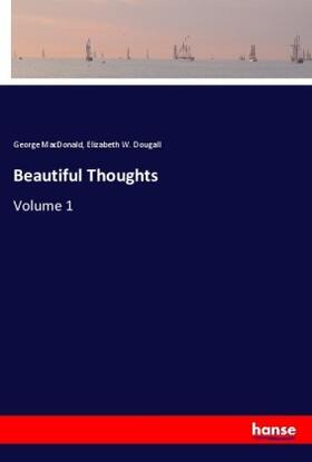 Macdonald / Dougall |  Beautiful Thoughts | Buch |  Sack Fachmedien