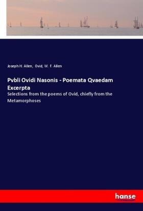 Allen |  Pvbli Ovidi Nasonis - Poemata Qvaedam Excerpta | Buch |  Sack Fachmedien