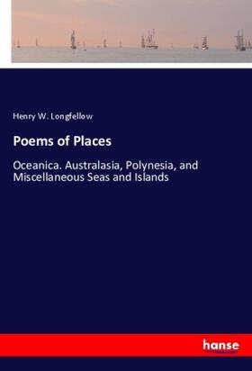 Longfellow |  Poems of Places | Buch |  Sack Fachmedien